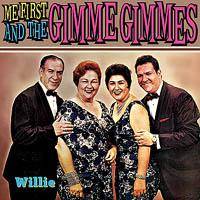 Me First And The Gimme Gimmes : Willie